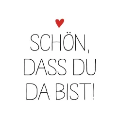 Best DESIGN@HOME Servietten SCHÖN DASS DU DA